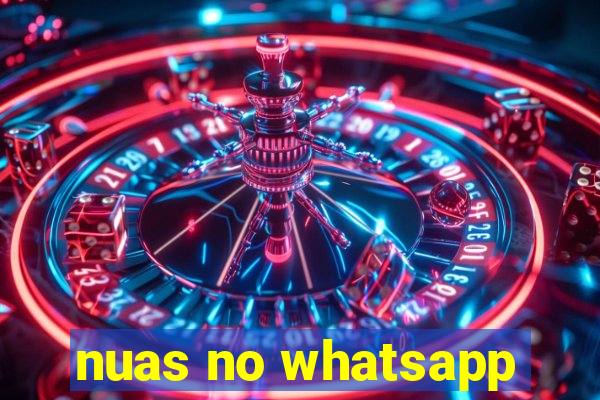 nuas no whatsapp